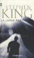 Richard Bachman, Stephen King - La larga marcha