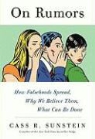 Cass R. Sunstein - On Rumors