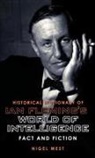 NIGEL WEST - Historical Dictionary of Ian Fleming's World of Intelligence