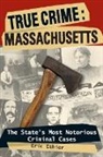 Eric Ethier - True Crime: Massachusetts
