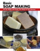 Elizabeth Letcavage, Alan Wycheck, Elizabeth Letcavage - Basic Soap Making
