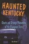 Alan Brown, Marc Radle - Haunted Kentucky