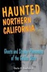 Charles A Stansfield, Charles A. Stansfield, Charles A. Jr. Stansfield, Heather Adel Wiggins - Haunted Northern California
