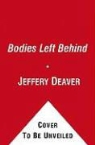 Jeffery Deaver - The Bodies Left Behind