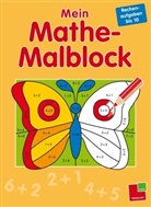 Johannes Blendinger, Sabine Schwertführer, Johannes Blendinger - Mein Mathe-Malblock: Rechenaufgaben bis 10