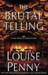 Louise Penny, Ralph Cosham - The Brutal Telling (Audio book)