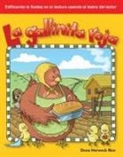 Dona Herweck Rice, Dona Rice, Dona Herweck Rice - La Gallinita Roja