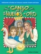 Kathleen Bradley, Kathleen E Bradley, Kathleen E. Bradley - El Ganso de Los Huevos de Oro