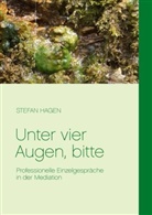 Stefan Hagen - Unter vier Augen, bitte