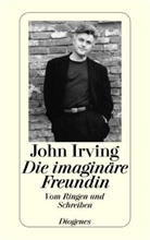 John Irving - Die imaginäre Freundin
