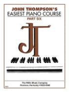 John Thompson, John Sylvanus Thompson - John Thompson's Easiest Piano Course