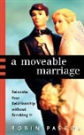 Robin Pascoe - A Moveable Marriage: Relocate Your Relationship Without Breaking It