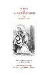 Honor Balzac, Honoré Balzac, Honore de Balzac, Honore de Balzac, Andrew Oliver - Scnes De La Vie Prive 1832