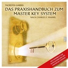 Thorsten Gabriel, Charles F. Haanel, Hesper Verlag, Hespe Verlag, Hesper Verlag - Das Praxishandbuch zum Master Key System