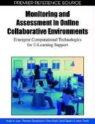 Thanasis Daradoumis, Angel A. Juan, Fatos Xhafa - Monitoring and Assessment in Online Collaborative Environments