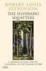 Robert Stevenson, Robert Louis Stevenson - Silverado Squatters