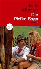 Felix Mitterer - Die Piefke-Saga