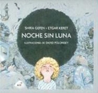 Shira Gefen, Etgar Keret, David Polonsky - Noche Sin Luna