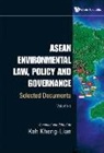 Koh Kheng Lian, Kheng Lian Koh - ASEAN Environmental Law, Policy and Governance: Selected Documents (Volume I)