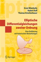 Huber Kalf, Hubert Kalf, Thoma Kriecherbauer, Thomas Kriecherbauer, Erns Wienholtz, Ernst Wienholtz - Elliptische Differentialgleichungen zweiter Ordnung