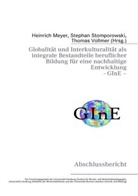 Meye, Heinrich Meyer, Stomporowsk, Stephan Stomporowski, Vollmer, Thomas Vollmer - Globalität und Interkulturalität als integrale Bestandteile