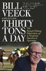 Bill Veeck - Thirty Tons a Day