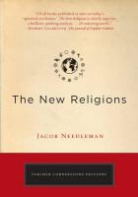 Jacob Needleman - The New Religions