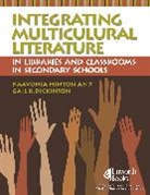 Gail Dickinson, Gail K Dickinson, Gail K. Dickinson, Dickinson Gail K., Kaa Vonia Hinton, Kaavonia Hinton... - Integrating Multicultural Literature in Libraries and Classrooms in