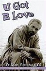 Stan Fortuna, Stan Fortune - U Got 2 Love