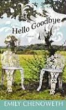 Emily Chenoweth - Hello Goodbye