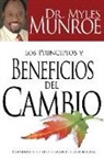 Myles Munroe - Los Principios Y Beneficios del Cambio