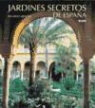 Eduardo Mencos - Jardines ocultos de España