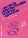 Jordi . . . [et al. Becker, Jordi . . . [et al. ] Becker - Un currículo abierto, flexible, creativo y divertido : para 3-6 años