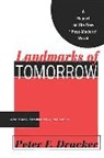 Peter Drucker, Peter F. Drucker, Peter Ferdinand Drucker - Landmarks of Tomorrow