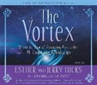 Esther Hicks, Esther Hicks Hicks, Jerry Hicks - Vortex (Hörbuch)