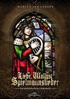 Marcus van Langen, Kay Elzner - Liebe, Wollust, Spielmannslieder