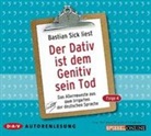 Bastian Sick - Der Dativ ist dem Genitiv sein Tod - Folge 4: Der Dativ ist dem Genitiv sein Tod,  2 Audio-CDs. Tl.4 (Audiolibro)