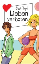 Sissi Flegel - Lieben verboten