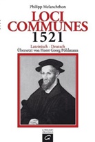 Philipp Melanchthon, Lutherische Kirchenamt der VELKD, Lutherisches Kirchenamt der VELKD - Loci Communes 1521
