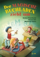 Friedl-Stock, Barbar Friedl-Stocks, Barbara Friedl-Stocks, Poh, Etienn Pohl, Etienne Pohl... - Der magische Buchladen zieht um