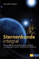 Ueli Seiler-Hugova - Sternenkunde integral