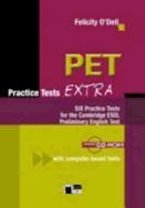 O DELL FELICITY, Felicity O'Dell, Piero Conforti - Pet Practice Tests Extra Student Book with audio CD/CD-ROM