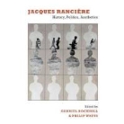 Gabriel Rockhill, Gabriel Watts Rockhill, Gabriel Rockhill, Gabriel Rockhill, Philip Watts - Jacques Ranciere