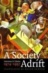 Cornelius Castoriadis, Cornelius Escobar Castoriadis, Cornelius Gondicas Castoriadis, CASTORIADIS CORNELIUS ESCOBAR EN, Myrto Gondicas, Pascal Vernay... - Society Adrift