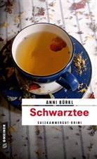 Anni Bürkl - Schwarztee