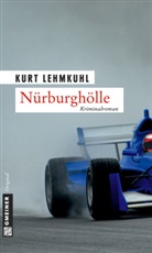 Kurt Lehmkuhl - Nürburghölle