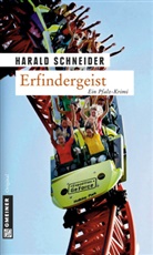 Harald Schneider - Erfindergeist
