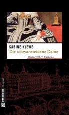 Sabine Klewe - Die schwarzseidene Dame