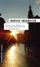 Marcus Imbsweiler - Altstadtfest