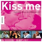 Kiss me